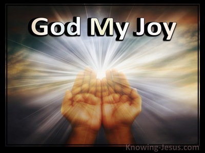 God, My Joy (Study In God - All I Need-25)